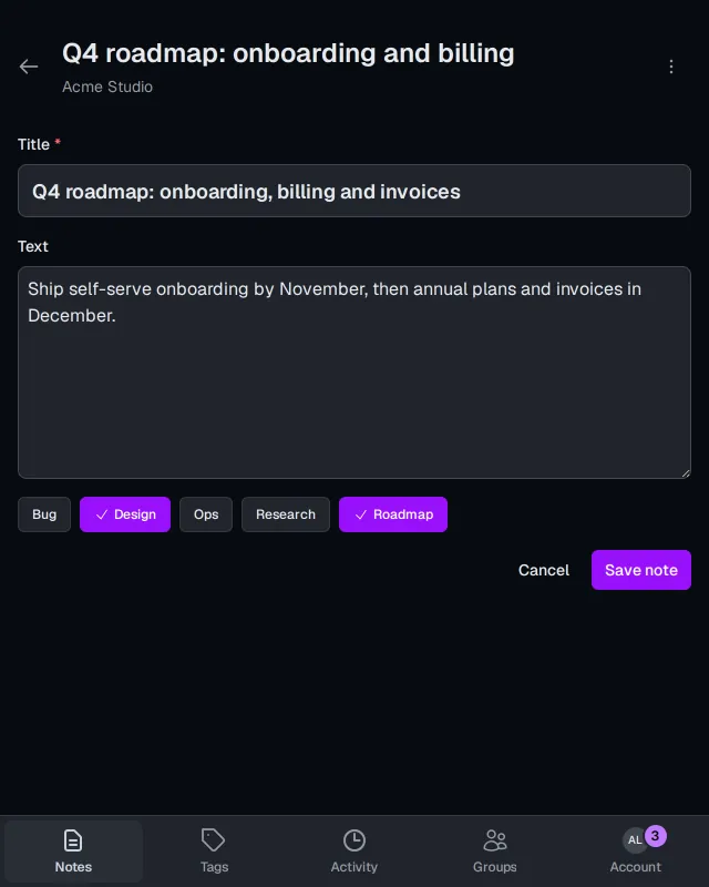 A note open for editing on a phone: its title, its text, the tags Design and Roadmap chosen, and a Save note button.